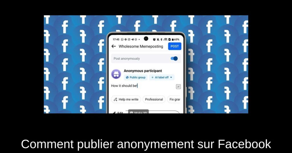 Comment publier anonymement sur Facebook