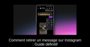 Comment retirer un message sur Instagram : Guide définitif