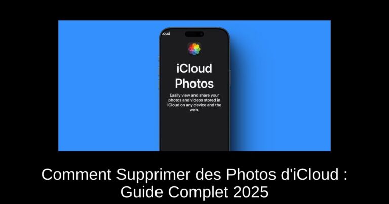 Comment Supprimer des Photos d'iCloud : Guide Complet 2025