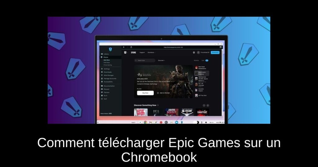 Comment télécharger Epic Games sur un Chromebook