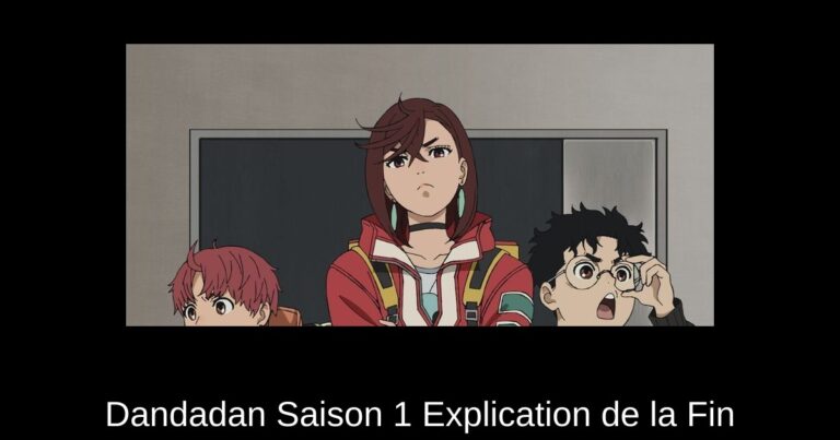Dandadan Saison 1 Explication de la Fin