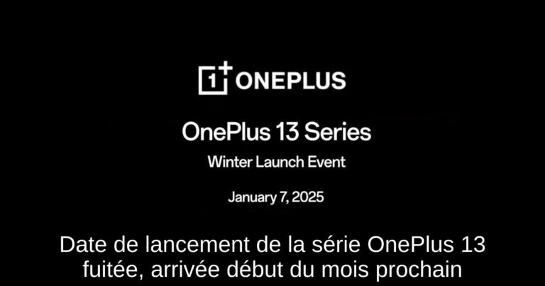 Date de lancement de la série OnePlus 13 fuitée, arrivée début du mois prochain