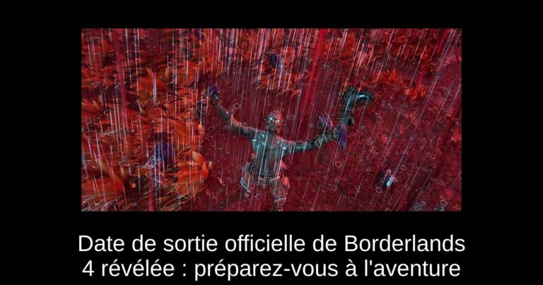 Date de sortie officielle de Borderlands 4 révélée : préparez-vous à l'aventure