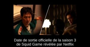 Date de sortie officielle de la saison 3 de Squid Game révélée par Netflix