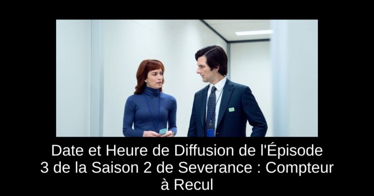 Date et Heure de Diffusion de l'Épisode 3 de la Saison 2 de Severance : Compteur à Recul