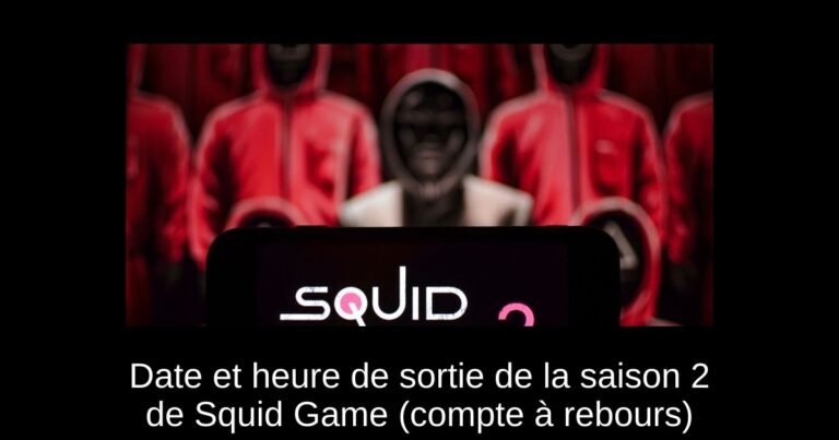 Date et heure de sortie de la saison 2 de Squid Game (compte à rebours)