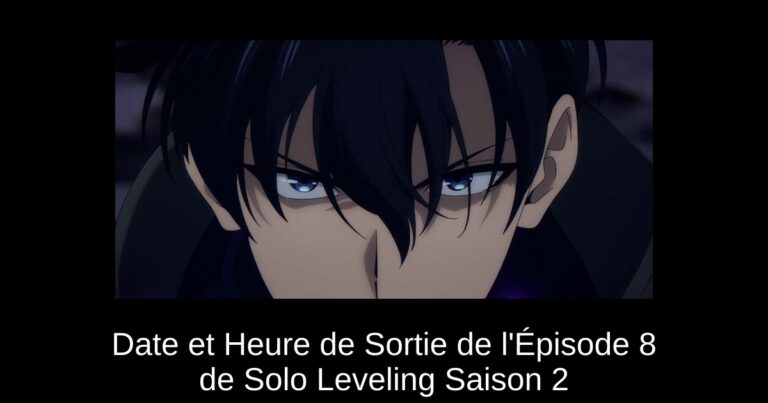 Date et Heure de Sortie de l'Épisode 8 de Solo Leveling Saison 2