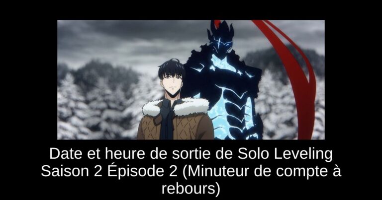 Date et heure de sortie de Solo Leveling Saison 2 Épisode 2 (Minuteur de compte à rebours)