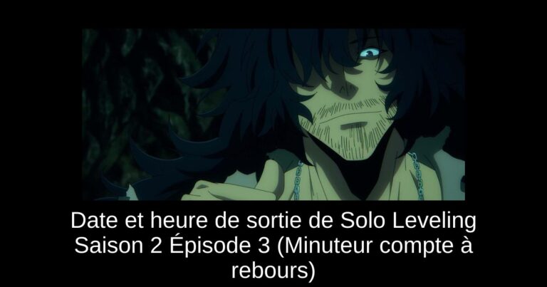 Date et heure de sortie de Solo Leveling Saison 2 Épisode 3 (Minuteur compte à rebours)