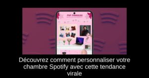 Découvrez comment personnaliser votre chambre Spotify avec cette tendance virale