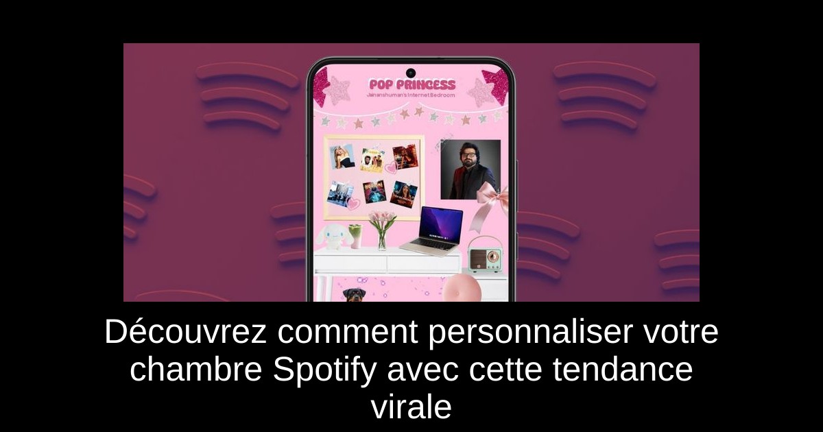 Découvrez comment personnaliser votre chambre Spotify avec cette tendance virale