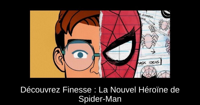 Découvrez Finesse : La Nouvel Héroïne de Spider-Man