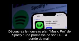 Découvrez le nouveau plan « Music Pro » de Spotify : une promesse de son Hi-Fi à portée de main