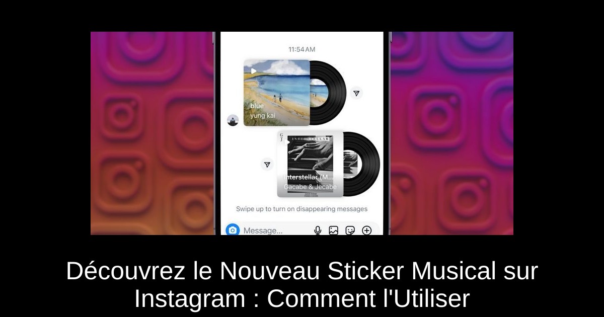 Découvrez le Nouveau Sticker Musical sur Instagram : Comment l'Utiliser