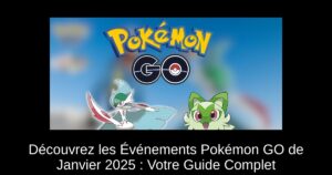 Découvrez les Événements Pokémon GO de Janvier 2025 : Votre Guide Complet