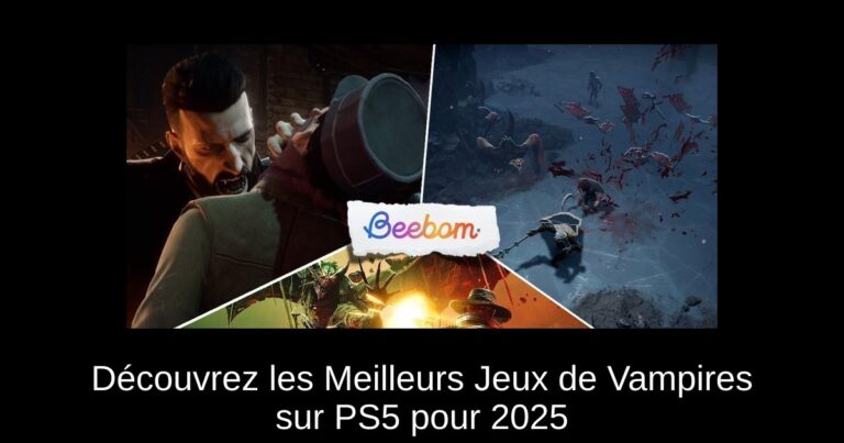 Découvrez les Meilleurs Jeux de Vampires sur PS5 pour 2025