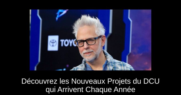 Découvrez les Nouveaux Projets du DCU qui Arrivent Chaque Année