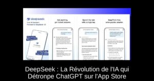 DeepSeek : La Révolution de l’IA qui Détronpe ChatGPT sur l’App Store