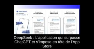 DeepSeek : L’application qui surpasse ChatGPT et s’impose en tête de l’App Store