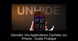 Dévoilez Vos Applications Cachées sur iPhone : Guide Pratique