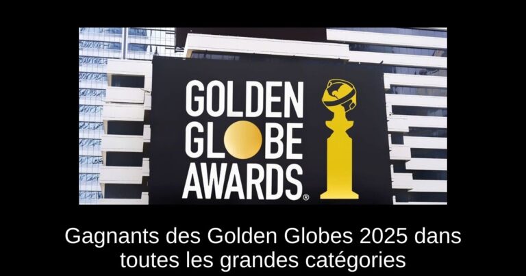 Gagnants des Golden Globes 2025 dans toutes les grandes catégories