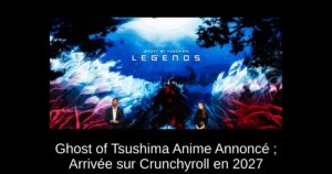 Ghost of Tsushima Anime Annoncé ; Arrivée sur Crunchyroll en 2027