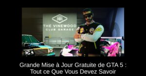 Grande Mise à Jour Gratuite de GTA 5 : Tout ce Que Vous Devez Savoir