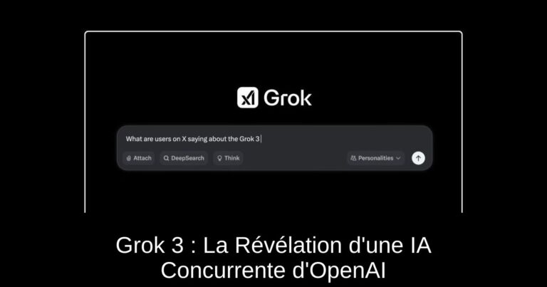 Grok 3 : La Révélation d'une IA Concurrente d'OpenAI