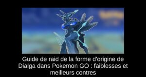 Guide de raid de la forme d’origine de Dialga dans Pokemon GO : faiblesses et meilleurs contres
