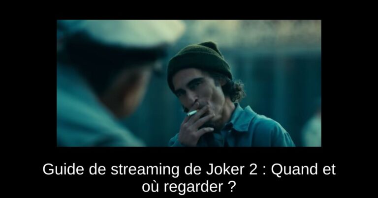 Guide de streaming de Joker 2 : Quand et où regarder ?