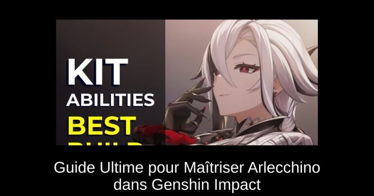 Guide Ultime pour Maîtriser Arlecchino dans Genshin Impact