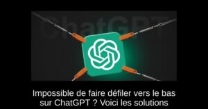Impossible de faire défiler vers le bas sur ChatGPT ? Voici les solutions
