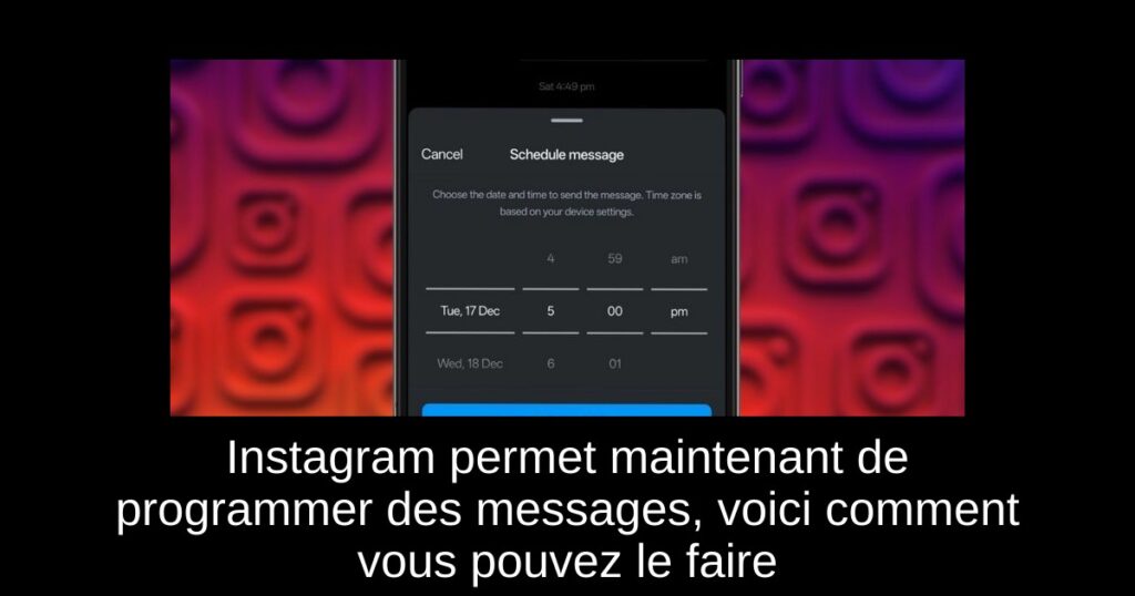 Instagram permet maintenant de programmer des messages, voici comment vous pouvez le faire