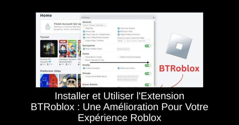 Installer et Utiliser l'Extension BTRoblox : Une Amélioration Pour Votre Expérience Roblox
