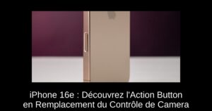iPhone 16e : Découvrez l’Action Button en Remplacement du Contrôle de Camera
