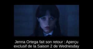 Jenna Ortega fait son retour : Aperçu exclusif de la Saison 2 de Wednesday