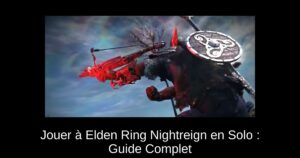 Jouer à Elden Ring Nightreign en Solo : Guide Complet