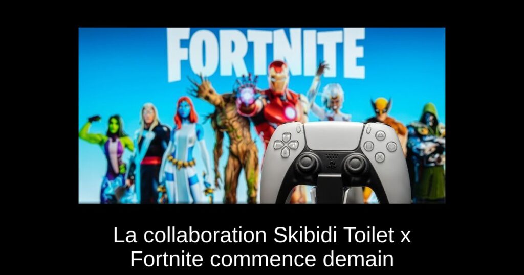 La collaboration Skibidi Toilet x Fortnite commence demain