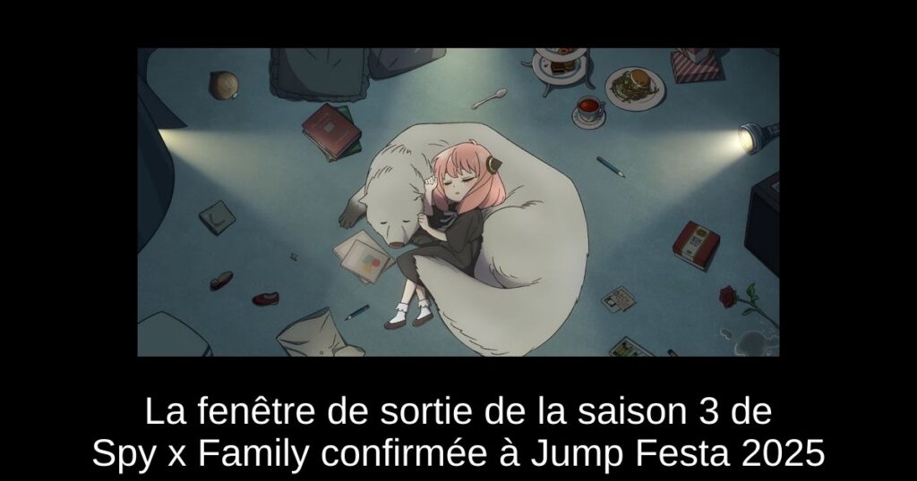 La fenêtre de sortie de la saison 3 de Spy x Family confirmée à Jump Festa 2025