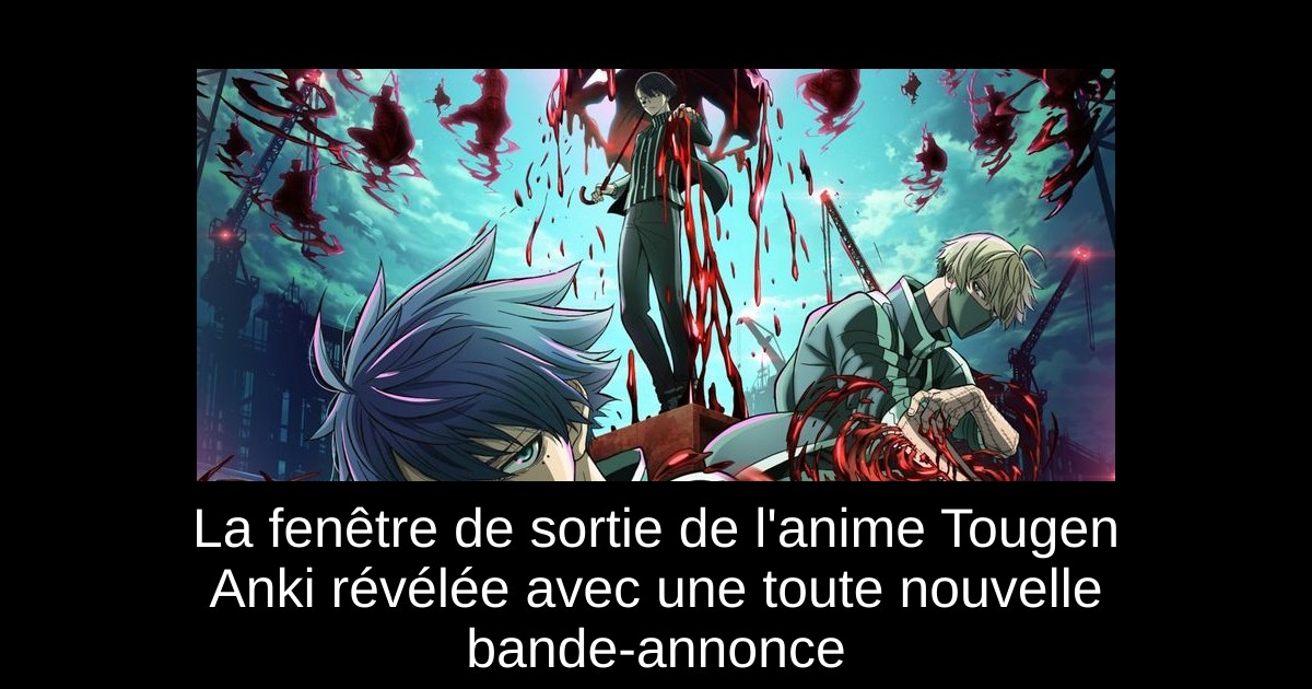 La fenêtre de sortie de l&rsquo;anime Tougen Anki révélée avec une toute nouvelle bande-annonce