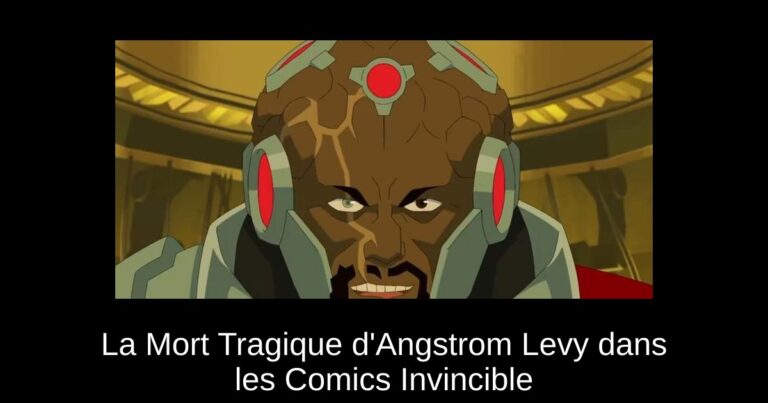 La Mort Tragique d'Angstrom Levy dans les Comics Invincible