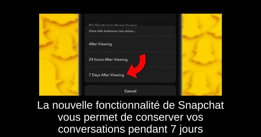 La nouvelle fonctionnalité de Snapchat vous permet de conserver vos conversations pendant 7 jours