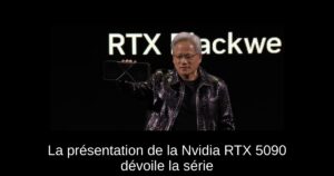 La présentation de la Nvidia RTX 5090 dévoile la série ‘Blackwell’ avec trois fois plus de performance en IA