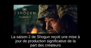 La saison 2 de Shogun reçoit une mise à jour de production significative de la part des créateurs
