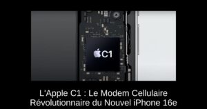 L’Apple C1 : Le Modem Cellulaire Révolutionnaire du Nouvel iPhone 16e