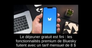 Le déjeuner gratuit est fini : les fonctionnalités premium de Bluesky fuitent avec un tarif mensuel de 8 $