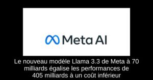 Le nouveau modèle Llama 3.3 de Meta à 70 milliards égalise les performances de 405 milliards à un coût inférieur