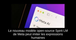 Le nouveau modèle open-source Spirit LM de Meta peut imiter les expressions humaines