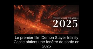 Le premier film Demon Slayer Infinity Castle obtient une fenêtre de sortie en 2025