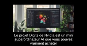 Le projet Digits de Nvidia est un mini superordinateur AI que vous pouvez vraiment acheter